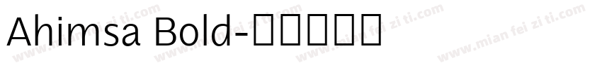 Ahimsa Bold字体转换